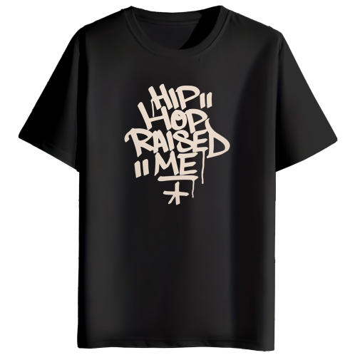 Hip Hop Raised me